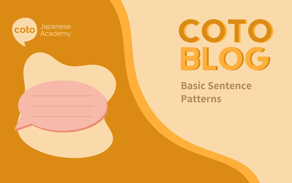 Basic Japanese Grammar – Basic Sentence Patterns